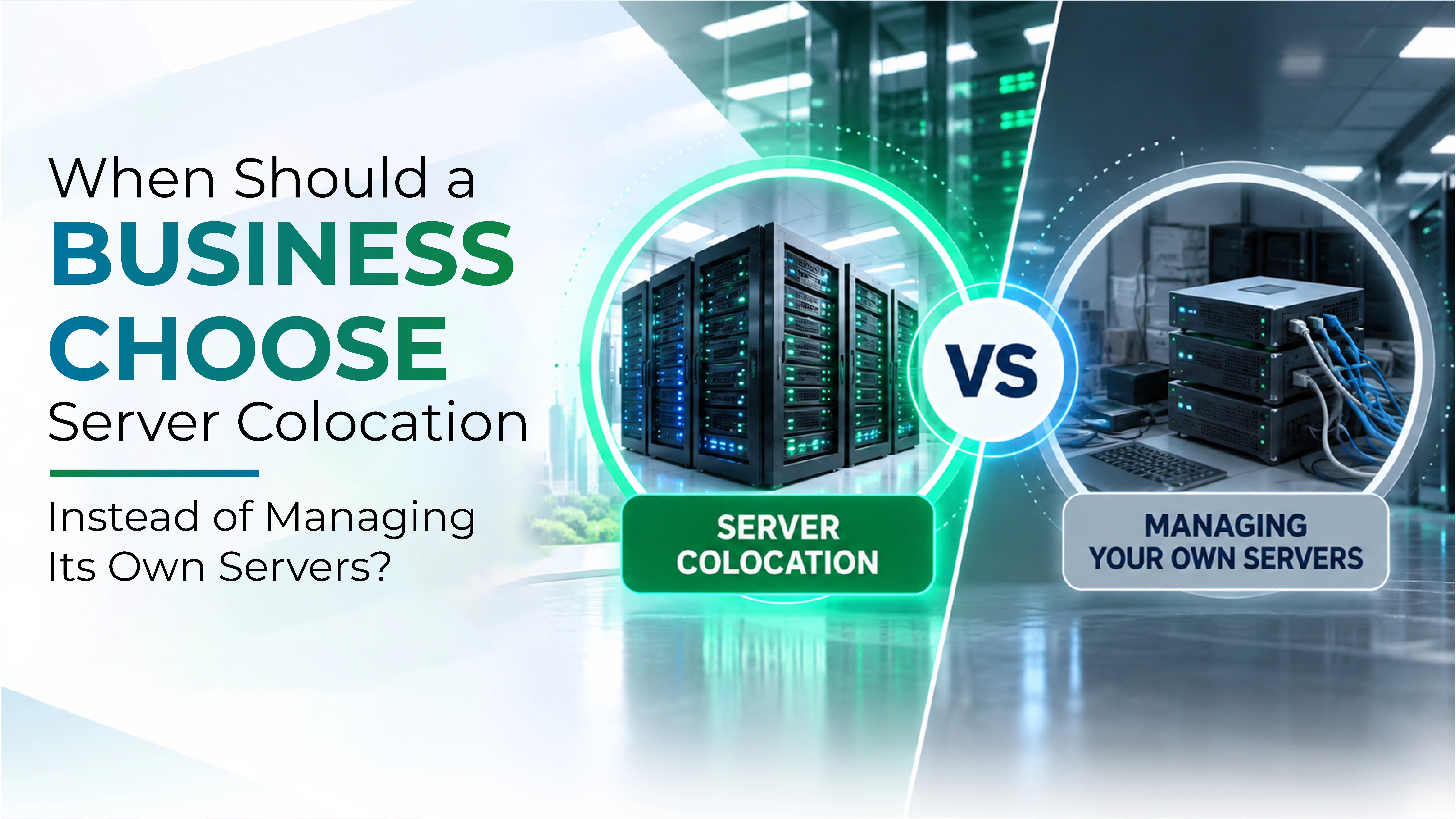 Server colocation versus managing your own servers